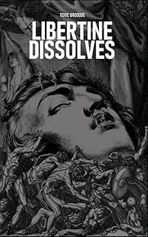 Cover of Libertine Dissolves